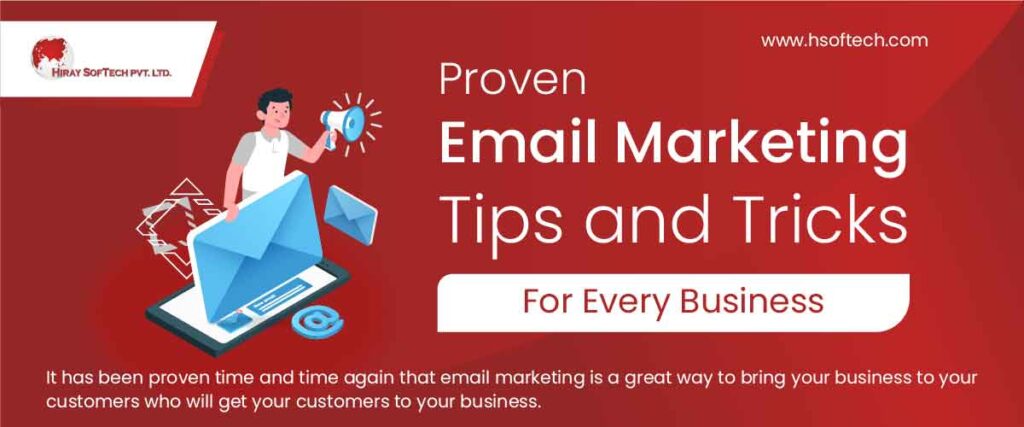 Proven Email Marketing Tips And Tricks For Every Business